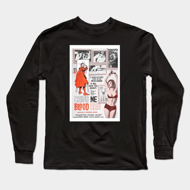 Color Me Blood Red Long Sleeve T-Shirt by Asanisimasa